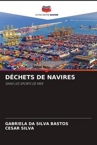 Produktbild: D&eacute;chets De Navires
