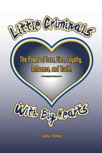 Produktbild: Little Criminals with Big Hearts