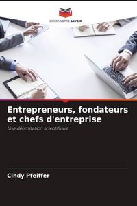Produktbild: Entrepreneurs, fondateurs et chefs d'entreprise
