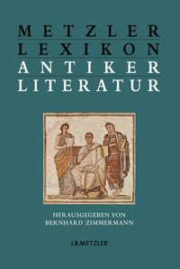 Bild vom Artikel Metzler Lexikon antiker Literatur vom Autor Bernd Zimmermann