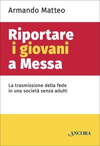 Produktbild: Riportare i giovani a Messa