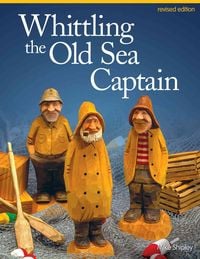 Produktbild: Whittling the Old Sea Captain, Revised Edition