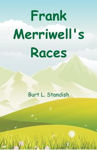 Produktbild: Frank Merriwell's Races