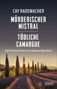 Produktbild: M&ouml;rderischer Mistral / T&ouml;dliche Camargue