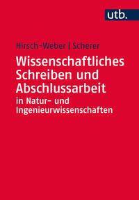 Produktbild: Wissenschaftliches Schreiben und Abschlussarbeit in Natur- und Ingenieurwissenschaften