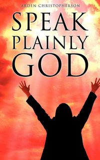 Produktbild: Speak Plainly God
