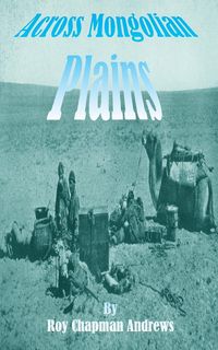 Produktbild: Across Mongolian Plains