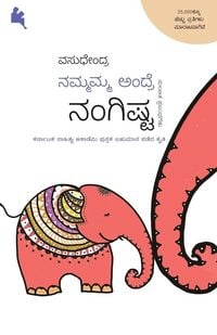 Produktbild: Nammamma Andre Nangishta(Kannada)