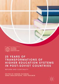 Produktbild: 25 Years of Transformations of Higher Education Systems in Post-Soviet Countries