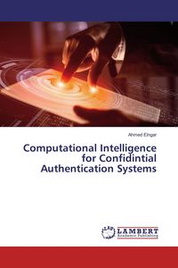 Produktbild: Computational Intelligence for Confidintial Authentication Systems