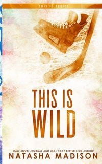 Produktbild: This Is Wild (Special Edition Paperback)