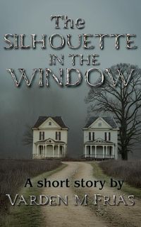 Produktbild: The Silhouette in the Window