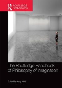 Produktbild: The Routledge Handbook of Philosophy of Imagination