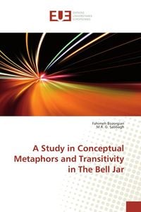 Produktbild: A Study in Conceptual Metaphors and Transitivity in The Bell Jar