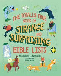 Produktbild: The Totally True Book of Strange and Surprising Bible Lists