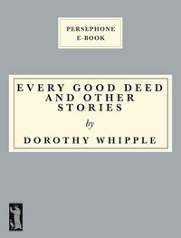 Produktbild: Every Good Deed and Other Stories