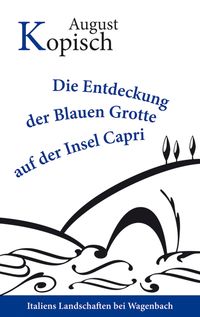 Produktbild: Die Entdeckung der Blauen Grotte auf der Insel Capri