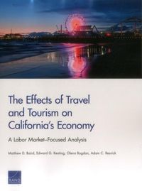 Produktbild: The Effects of Travel and Tourism on California's Economy