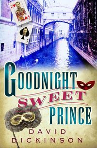 Produktbild: Dickinson, D: Goodnight Sweet Prince