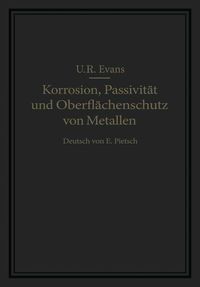 Produktbild: Korrosion, Passivit&auml;t und Oberfl&auml;chenschutz von Metallen