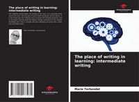 Produktbild: The place of writing in learning: intermediate writing