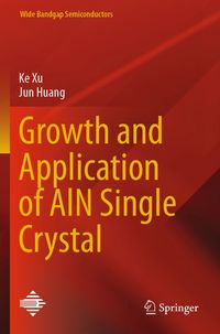 Produktbild: Growth and Application of AlN Single Crystal