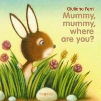 Produktbild: Ferri, G: Mummy, Mummy, Where are You?