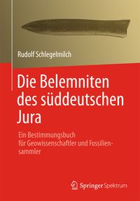 Produktbild: Die Belemniten des s&uuml;ddeutschen Jura