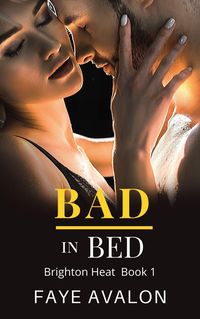 Produktbild: Bad in Bed (Brighton Heat, #1)