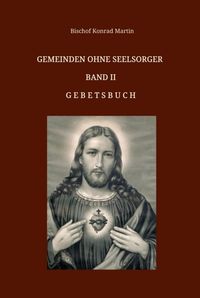 Produktbild: Gemeinden ohne Seelsorger, Band II