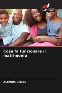 Produktbild: Cosa fa funzionare il matrimonio