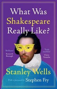 Produktbild: What Was Shakespeare Really Like?