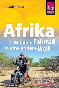 Bild vom Artikel Afrika - Mit dem Fahrrad in eine andere Welt vom Autor Joachim Held