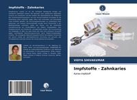 Produktbild: Impfstoffe - Zahnkaries