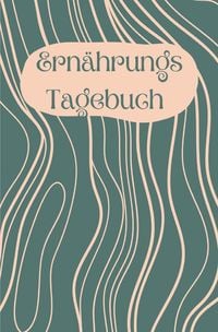 Produktbild: Ern&auml;hrungstagebuch