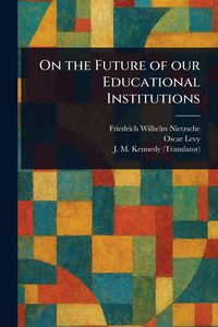 Produktbild: On the Future of Our Educational Institutions