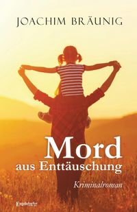Produktbild: Mord aus Entt&auml;uschung