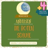 Produktbild: Die roten Schuhe plus vier weitere M&auml;rchen von Hans Christian Andersen