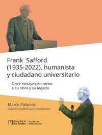 Produktbild: Frank Safford (1935-2022), humanista y ciudadano universitario
