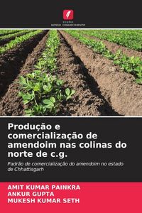 Produktbild: Produ&ccedil;&atilde;o e comercializa&ccedil;&atilde;o de amendoim nas colinas do norte de c.g.