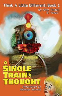 Produktbild: A Single Train of Thought