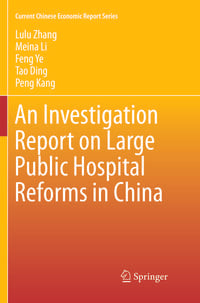 Produktbild: An Investigation Report on Large Public Hospital Reforms in China