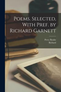 Produktbild: Poems. Selected, With Pref. by Richard Garnett