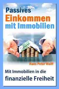 Produktbild: Passives Einkommen mit Immobilien