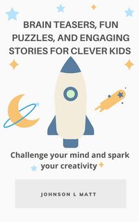 Produktbild: Brain Teasers, Fun Puzzles, and Engaging Stories for Clever Kids