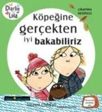 Produktbild: Charlie ve Lola K&ouml;pegine Gercekten Iyi Bakabiliriz