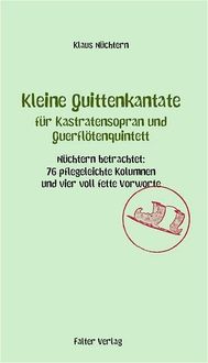 Produktbild: Kleine Quittenkantate f&uuml;r Kastratensopran und Querfl&ouml;tenquintett