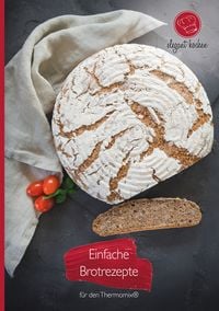 Produktbild: Einfache Brotrezepte f&uuml;r den Thermomix&reg;