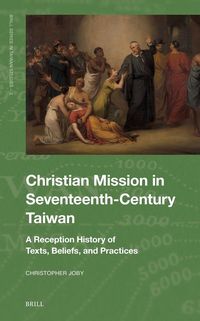 Produktbild: Christian Mission in Seventeenth-Century Taiwan