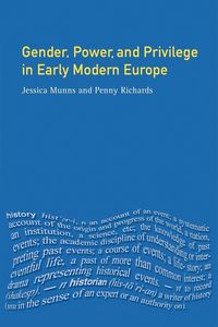Produktbild: Gender, Power and Privilege in Early Modern Europe